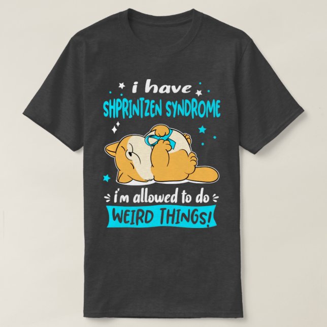 Camiseta Tengo el síndrome de Shprintzen, me permiten hacer (Diseño del anverso)