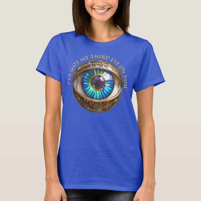 Camiseta Tengo el tercer ojo en ti (Anverso)