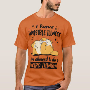Camiseta Tengo enfermedad invisible que me permiten hacer r
