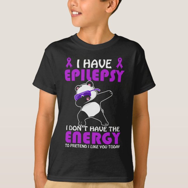 Camiseta Tengo Epilepsia No Pretendan Que Me Gusta Epilepsi (Anverso)