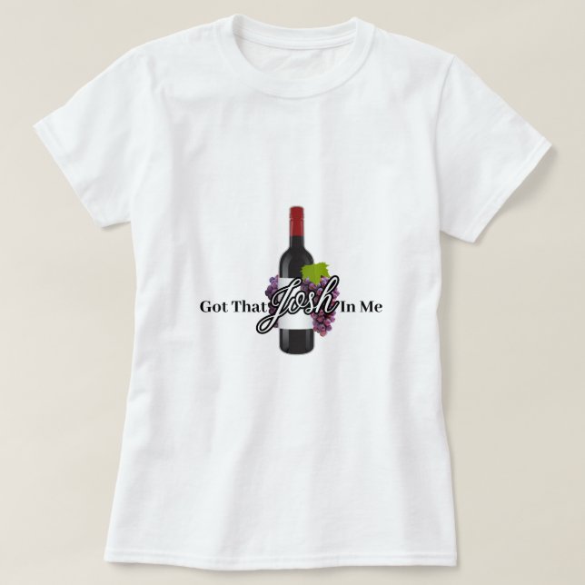 Camiseta Tengo Ese Josh In Me Wine (Diseño del anverso)