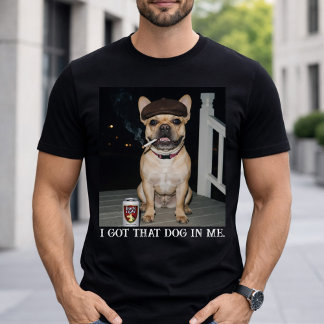 Camiseta Tengo Ese Perro Dentro De Mí, Divertido Meme De Bu