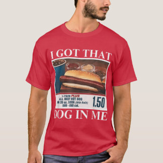 Camiseta Tengo ese perro dentro de mí divertido meme retro