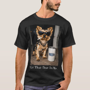 Camiseta Tengo ese perro en funny yorkie fumando cigarrillo