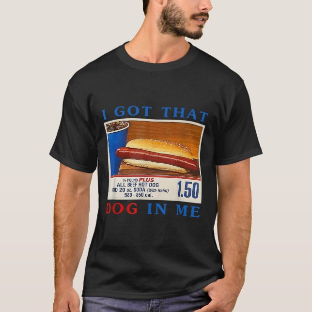 Camiseta Tengo Ese Perro En Mí Combo De Hotdogs Graciosos P (Anverso)