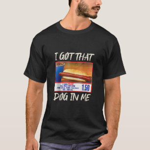 Camiseta Tengo Ese Perro En Mí... Curiosas mujeres de Perro