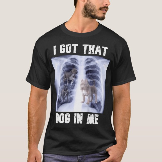 Camiseta Tengo Ese Perro En Mi Meme De Xray (Anverso)