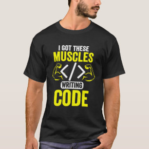 Camiseta Tengo Estos Músculos Escribiendo Código Código Ord