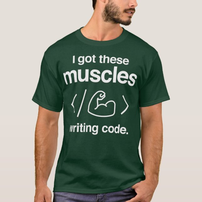 Camiseta Tengo Estos Músculos Escribiendo Código Divertido  (Anverso)