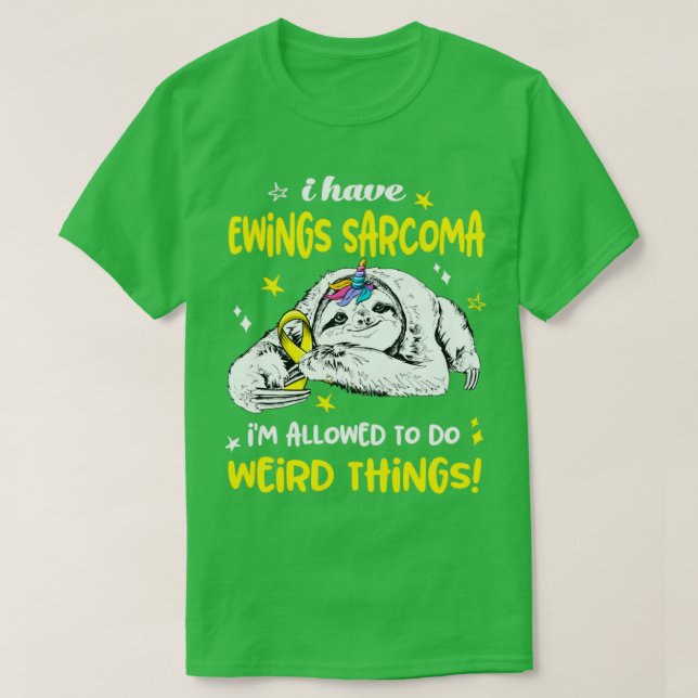 Camiseta Tengo Ewings Sarcoma, me permiten hacer cosas rara (Diseño del anverso)