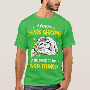 Camiseta Tengo Ewings Sarcoma, me permiten hacer cosas rara