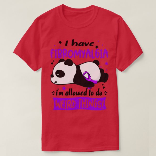 Camiseta Tengo Fibromialgia, Me Permiten Hacer Cosas Extrañ (Diseño del anverso)