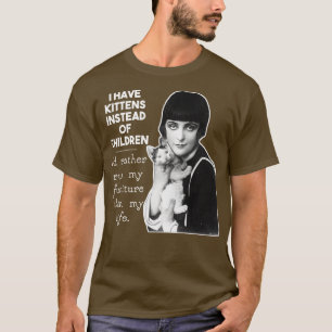 Camiseta Tengo gatitos en lugar de niños