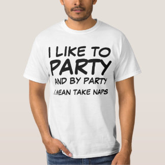 Camiseta Tengo gusto de ir de fiesta, y por el fiesta,