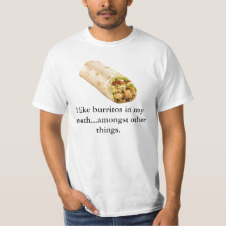 Camiseta Tengo gusto de los burritos en mi boca… entre…