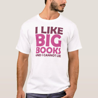 Camiseta Tengo gusto de los libros grandes y no puedo