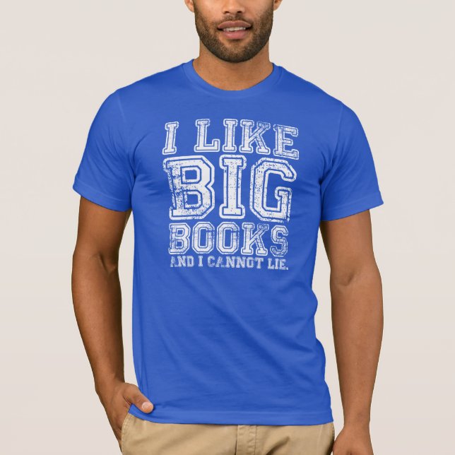 Camiseta Tengo gusto de los libros grandes y no puedo (Anverso)