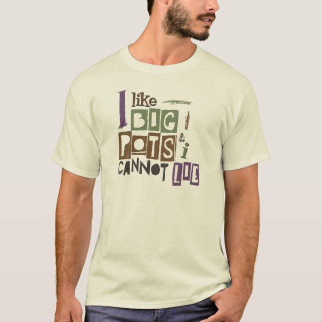 Camiseta ¡Tengo gusto de los POTES GRANDES y no puedo (Anverso)