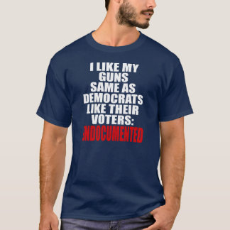 Camiseta Tengo gusto de mis armas iguales que Demócratas