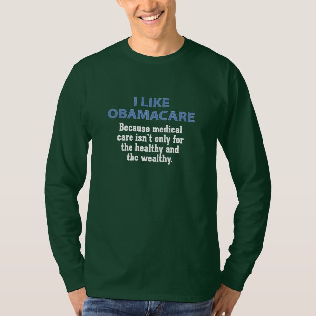 Camiseta Tengo gusto de ObamaCare - para cada uno (Anverso)
