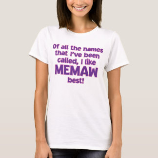CAMISETA ¡TENGO GUSTO DE SER LLAMADA MEMAW!