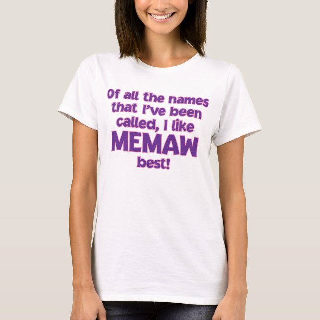 CAMISETA ¡TENGO GUSTO DE SER LLAMADA MEMAW! (Anverso)