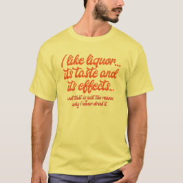 Camiseta Tengo gusto del licor… - Cita de Stonewall Jackson