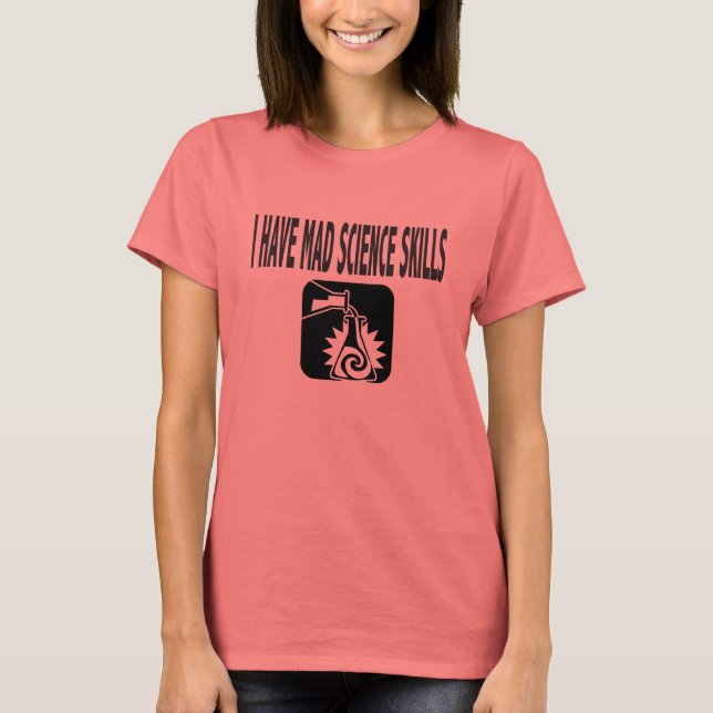 CAMISETA TENGO HABILIDADES CIENTÍFICAS MAD (Anverso)