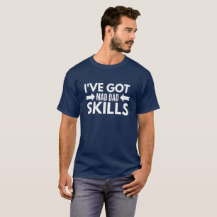 Camiseta Tengo habilidades enojadas del papá