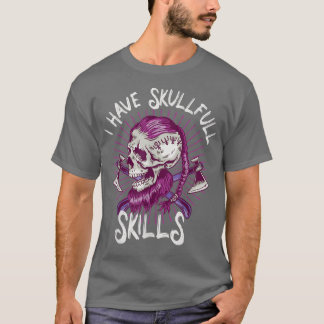 Camiseta Tengo Habilidades Espléndidas De Cabeza Ósea Skele