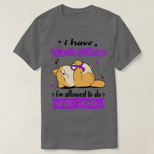 Camiseta Tengo hipertensión pulmonar me permiten hacer W (Diseño del anverso)