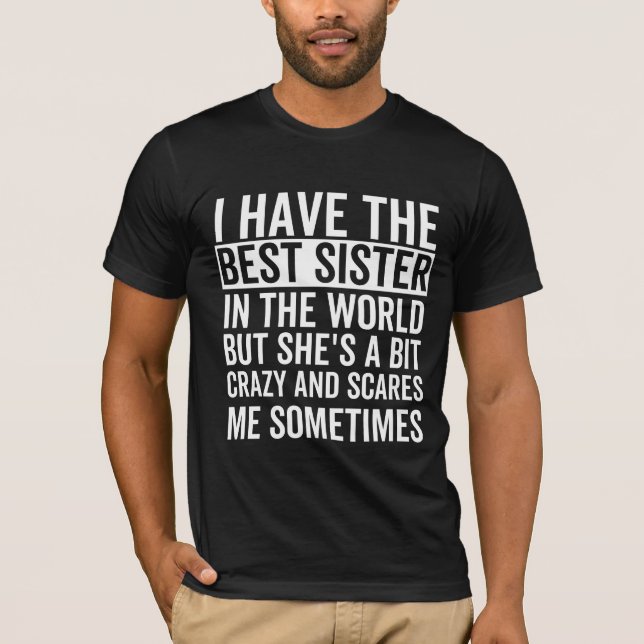 Camiseta Tengo la mejor hermana del mundo (Anverso)