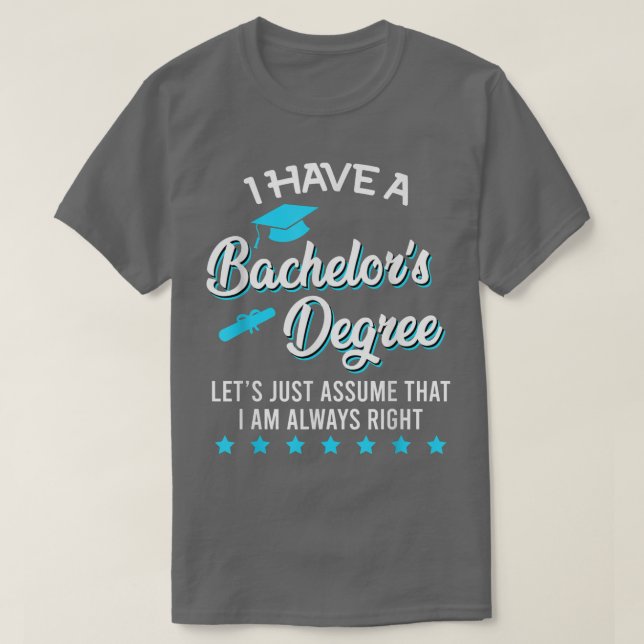 Camiseta Tengo Licenciatura Y Siempre Bachel Derecha (Diseño del anverso)