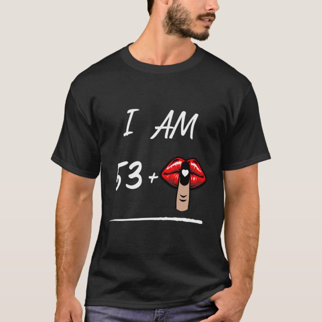 Camiseta Tengo Más De 53 Años, Son Mis Besos De Cumpleaños. (Anverso)