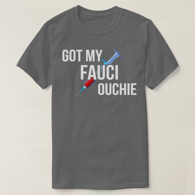 Camiseta Tengo mi Fauci Ouchie II (Diseño del anverso)