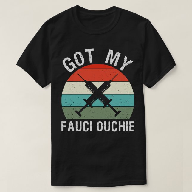 Camiseta Tengo mi Fauci Ouchie IV (Diseño del anverso)