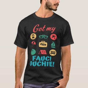 Camiseta Tengo Mi Fauci Ouchie Obtuvo Vacunación Pro