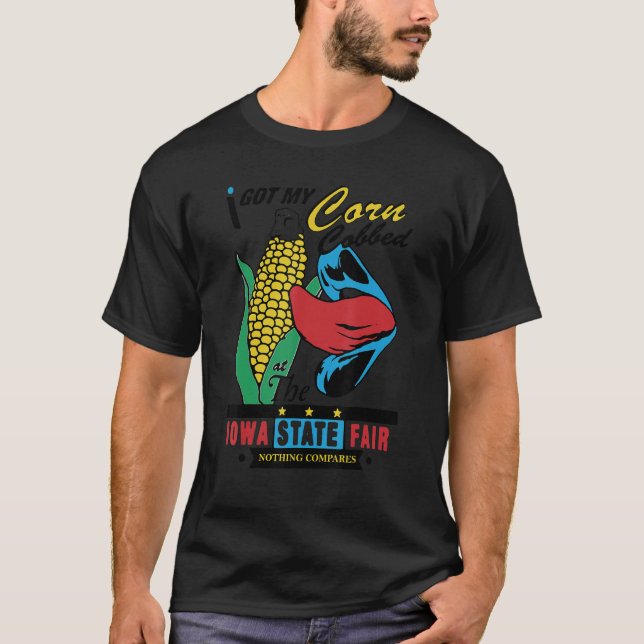 Camiseta Tengo mi maíz cubierto en la Feria Estatal de Iowa (Anverso)