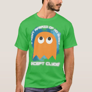 Camiseta Tengo Miedo De Que No Haya Espíritu Excepto Clyde