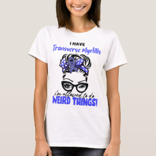 Camiseta Tengo mielitis transversa, se me permite hacer cos