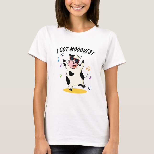 Camiseta Tengo Moooooves Divertido Bailando Cow Pun (Anverso)