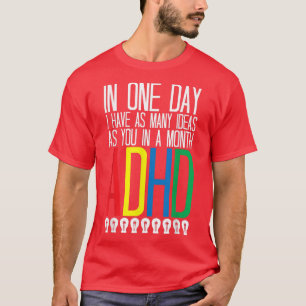 Camiseta Tengo Muchas Ideas De Concienciación Sobre El TDAH