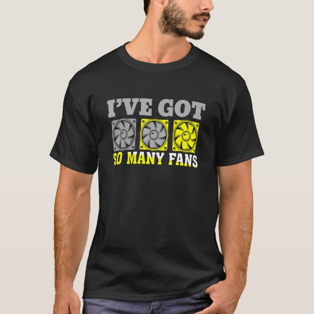 Camiseta Tengo Muchos Fans Personal Computer Builder (Anverso)