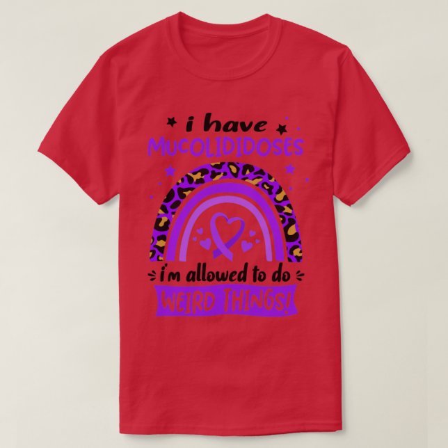 Camiseta Tengo Mucolididosis Me permiten hacer Raro Lento (Diseño del anverso)