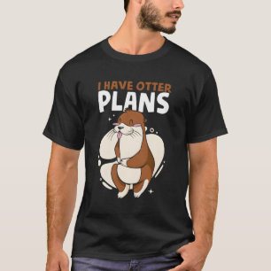 Camiseta Tengo Otros Planes Marinos De Otter