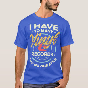 Camiseta Tengo Para Muchos Registros Vinyl Vintage LP Rec