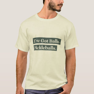 Camiseta Tengo Pelotas - Pelotas de Pickleball - Hombres de
