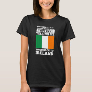 Camiseta Tengo pequeñas voces en mi cabeza que van a Irland