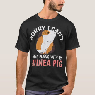 Camiseta Tengo Planes Con El Propietario De Cerdo De Guinea