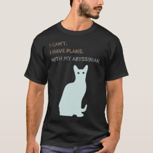Camiseta Tengo Planes Con Mi Gato Abisino